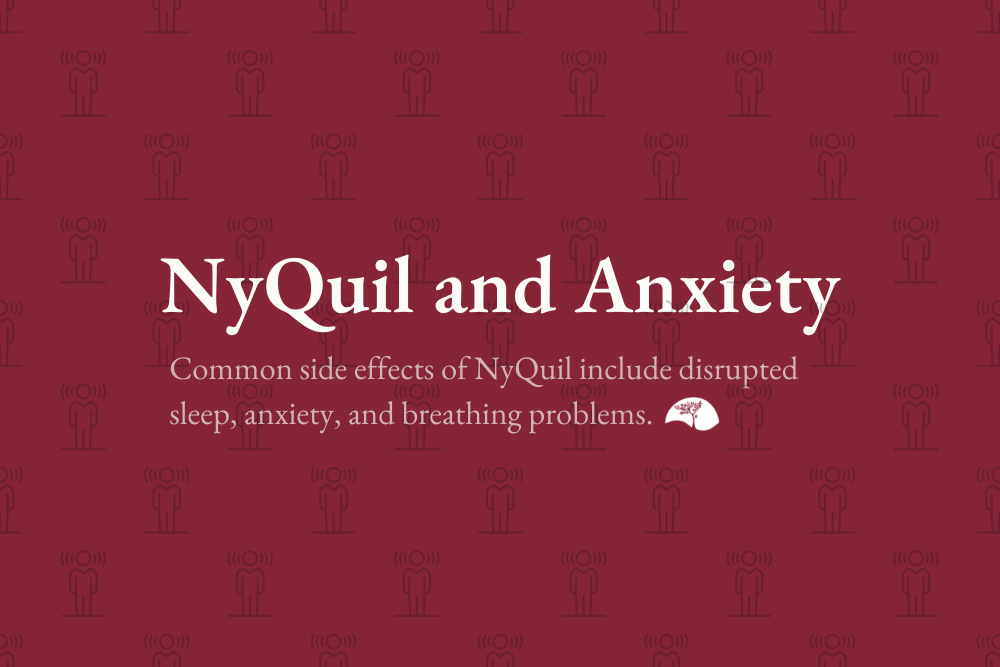 NyQuil and Anxiety